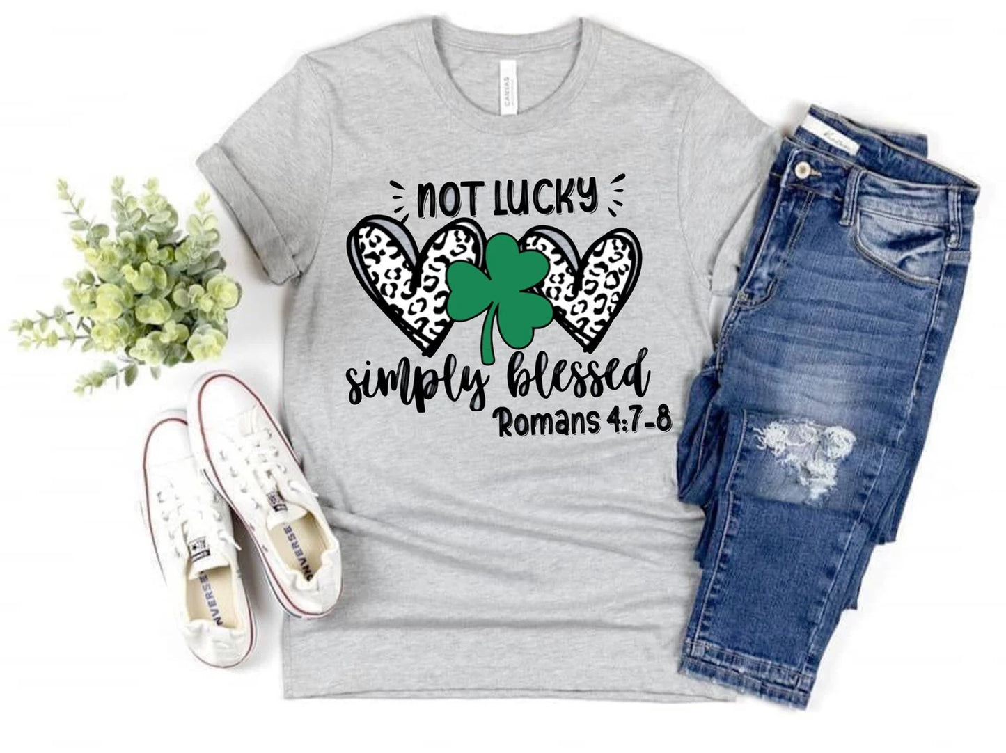 Not Lucky Just Blessed Tee Shirt St. Patrick's Day